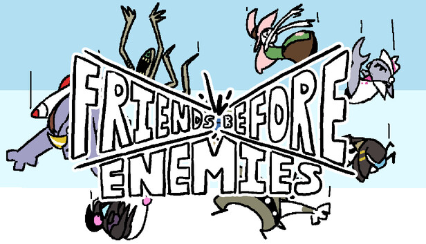 Friends Before Enemies on Steam